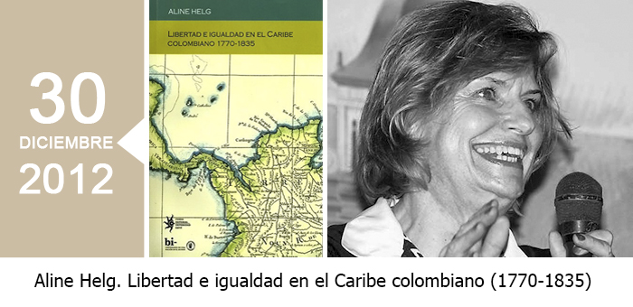 Libertad e igualdad en el Caribe colombiano (1770-1835)