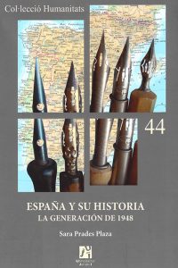 España y su Historia. La generación de 1948