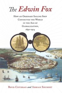 The Edwin Fox. How an Ordinary Sailing Ship Connected the World in the Age of Globalization (1850-1914)