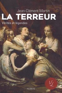 La Terreur. Vérites et légéndes